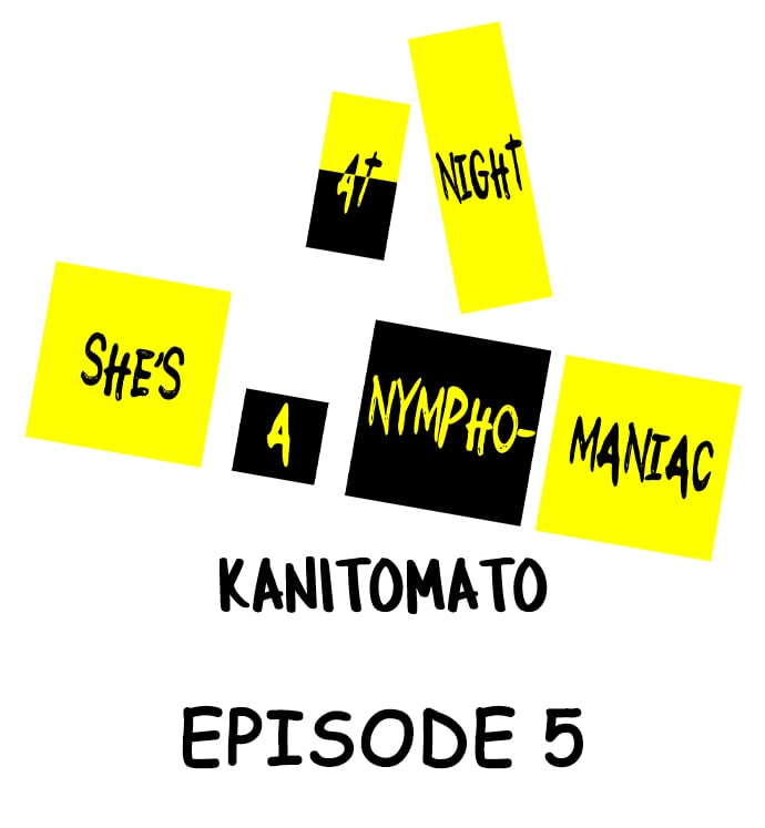 At Night She&#8217;s a Nymphomaniac - Chapter 5 2