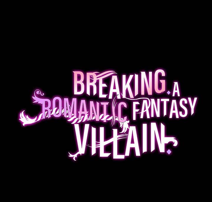 Breaking A Romantic Fantasy Villain - Chapter 73 1 Breaking A Romantic Fantasy Villain - Chapter 73 1