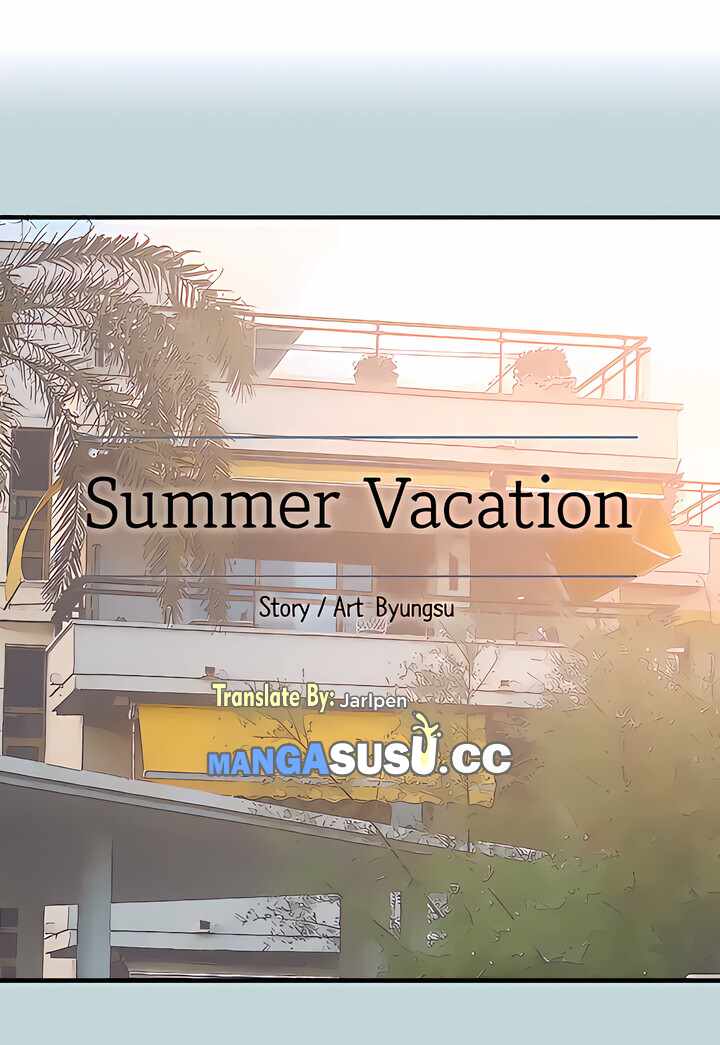 Summer Vacation - Chapter 85 1 Summer Vacation - Chapter 85 1
