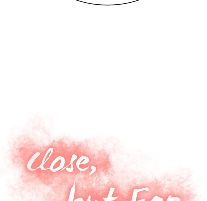 Close, but Far - Chapter 35 13 Close, but Far - Chapter 35 13