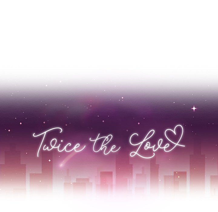 Twice the Love - Chapter 32 16 Twice the Love - Chapter 32 16