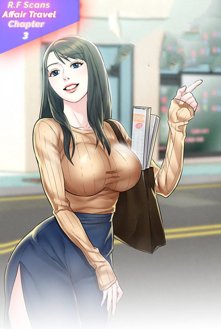 Affair Travel - Chapter 3 3 Affair Travel - Chapter 3 3