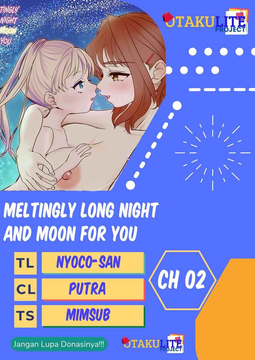 A Meltingly Long Night And Moon For You - Chapter 2 1