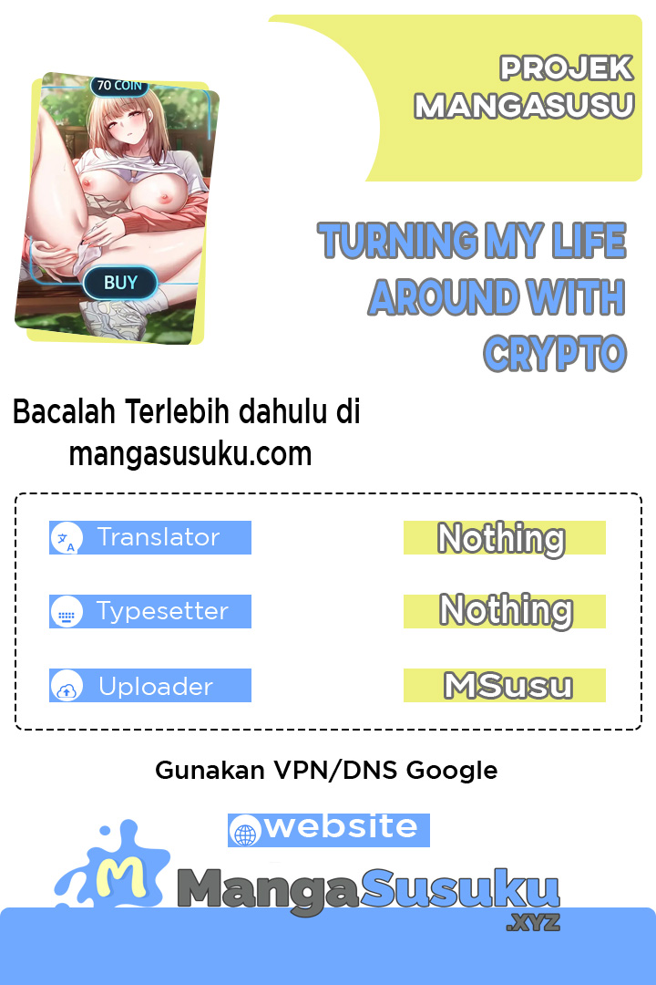 Turning My Life Around With Crypto - Chapter 09 1 Turning My Life Around With Crypto - Chapter 09 1