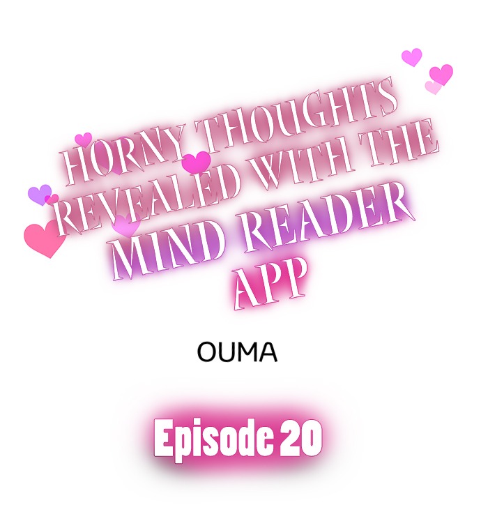 Horny Thoughts Revealed With The Mind Reader App - Chapter 20 1 Horny Thoughts Revealed With The Mind Reader App - Chapter 20 1